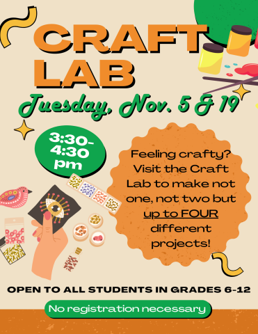 Flier for Craft Lab in November - Tuesday, November 5 & 19 @ 3:30