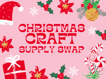 Christmas Craft Supply Swap with pink background and cartoon graphics of santa hats, presents, poinsettias and snowflakes surrounding words