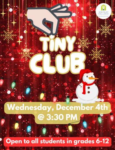 Flier for Tiny Club December 2024 on Wednesday, December 4