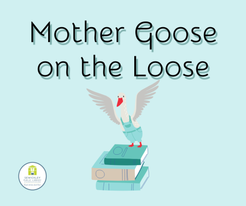 Mother Goose on the Loose