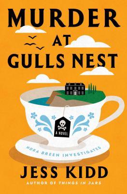 Murder at Gulls Nest by Jess Kidd Book Cover
