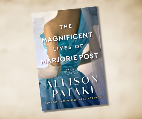 Cover of The Magnificent Lives of Marjorie Post by Allison Pataki
