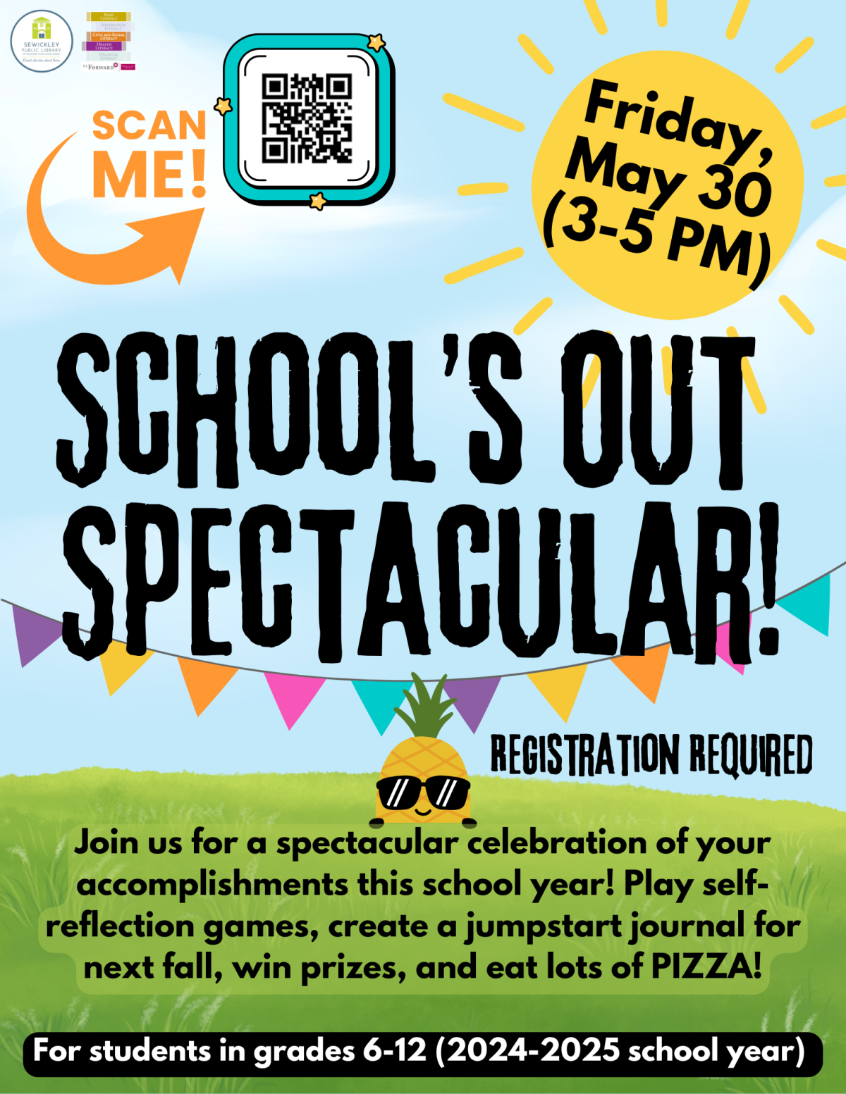 Poster display for May 30th School's Out Spectacular. Program is for all students in grades 6-12.